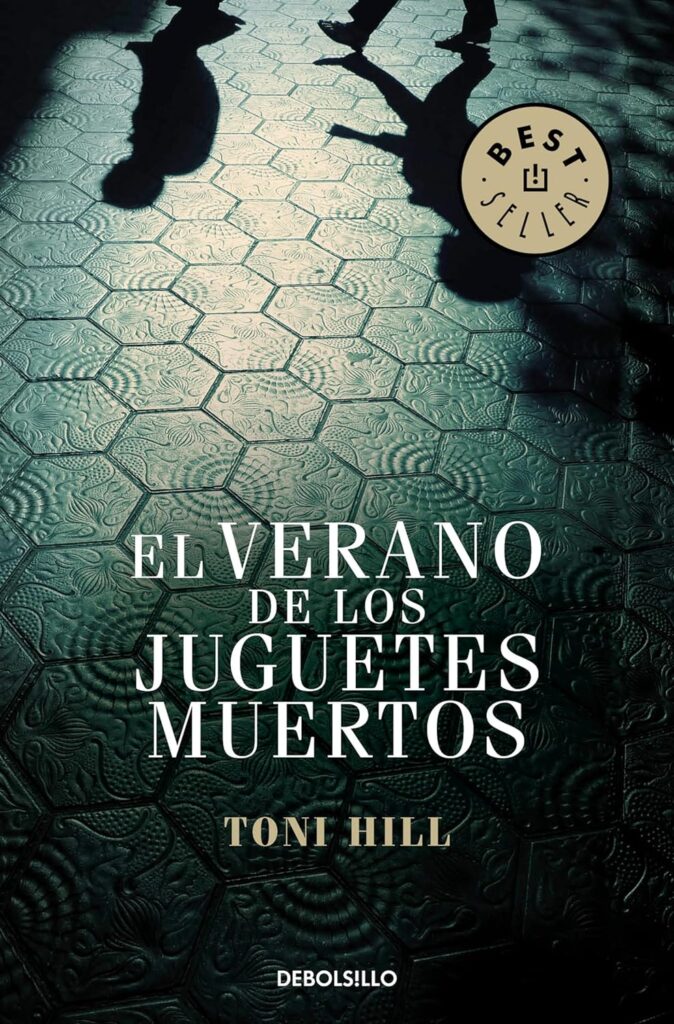 El verano de los juguetes muertos El verano de los juguetes muertos