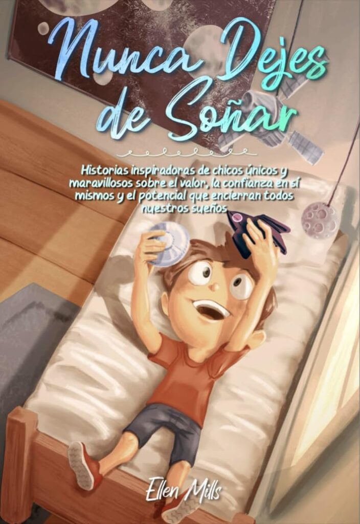 Nunca dejes de soñar Nunca Dejes de Soñar