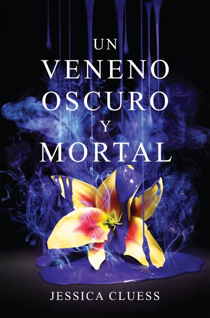 Un veneno oscuro y mortal Un veneno oscuro y mortal