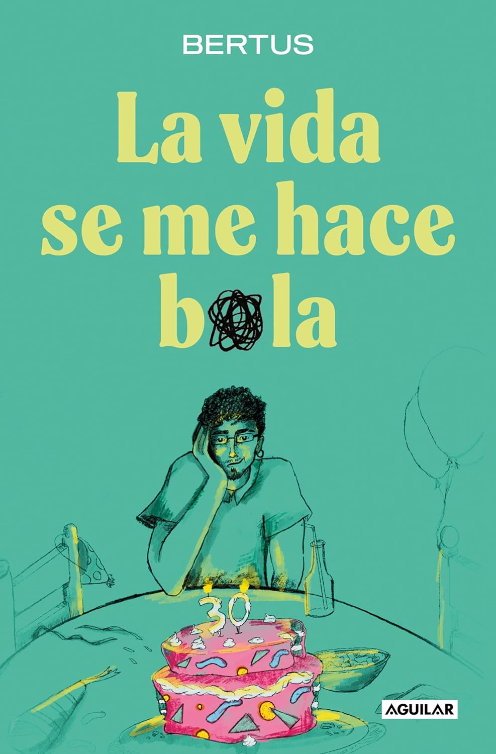 La vida se me hace bola